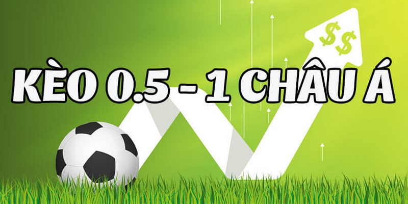 Chấp 0.5/1 phổ biến khi tham gia kèo châu Á